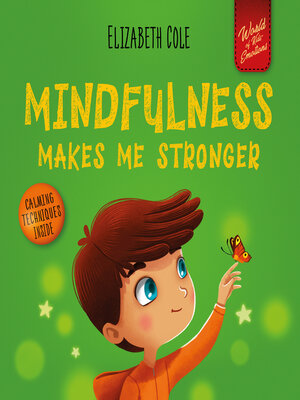 cover image of Mindfulness Makes Me Stronger